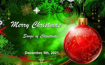 Songs of Christmas – December 5th Message