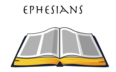 Ephesians – February 26th