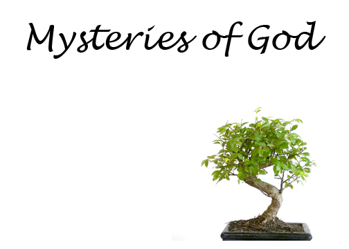 Mysteries of God – July 30th