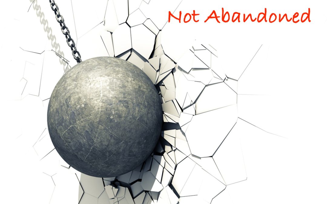 Not Abandoned – July 14th
